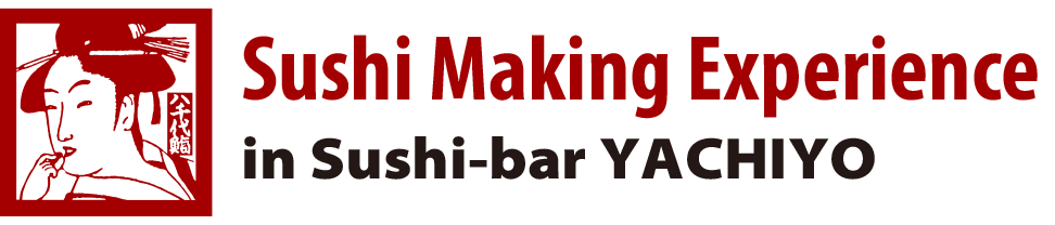 Sushi making Experience in Sushi-bar YACHIYO
